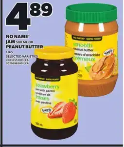 Loblaws NO NAME JAM, 500ML OR PEANUT BUTTER, 1KG offer