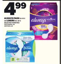 Loblaws ALWAYS PADS, 10-18'S OR LINERS, 46-48'S offer