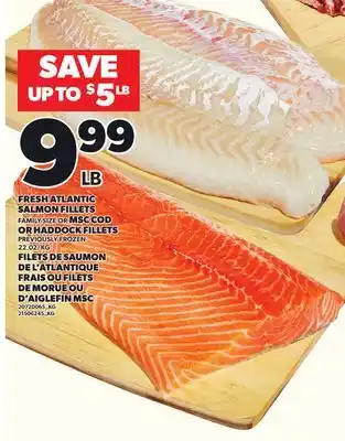 Independent Grocer FRESH ATLANTIC SALMON FILLETS FAMILY SIZE OR MSC COD OR HADDOCK FILLETS offer