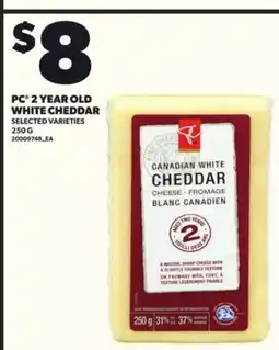 Loblaws PC 2 YEAR OLD WHITE CHEDDAR, 250G offer