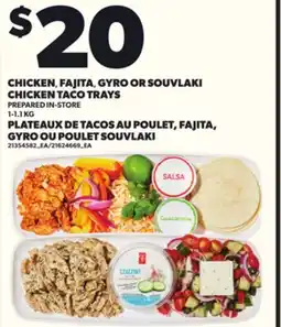 Independent Grocer CHICKEN, FAJITA GYRO OR SOUVLAKI CHICKEN TACO TRAYS offer