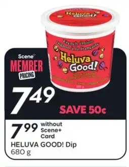 Sobeys HELUVA GOOD! Dip offer