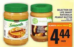 Food Basics SELECTION OR LIFE SMART NATURALIA PEANUT BUTTER offer