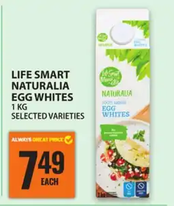 Food Basics LIFE SMART NATURALIA EGG WHITES offer