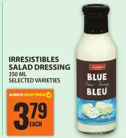 Food Basics IRRESISTIBLES SALAD DRESSING offer