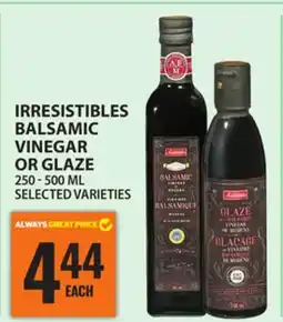 Food Basics IRRESISTIBLES BALSAMIC VINEGAR OR GLAZE offer