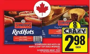 Food Basics SCHNEIDERS RED HOTS OR MAPLE LEAF TOP DOGS WIENERS offer