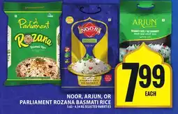 Food Basics NOOR, ARJUN, OR PARLIAMENT ROZANA BASMATI RICE offer