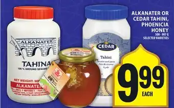 Food Basics ALKANATER OR CEDAR TAHINI, PHOENICIA HONEY offer