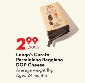 Longo's Longo's Curato Parmigiano Reggiano DOP Cheese offer