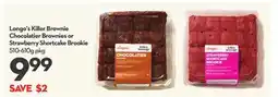 Longo's Longo's Killer Brownie Chocolatier Brownies or Strawberry Shortcake Brookie offer