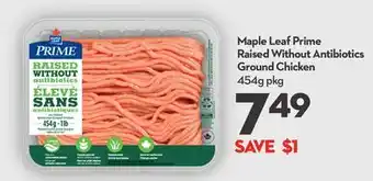 Longo's Maple Leaf Prime Raised Without Antibiotics Ground Chicken offer