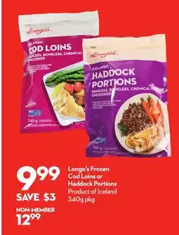 Longo's Longo's Frozen Cod Loins or Haddock Portions offer