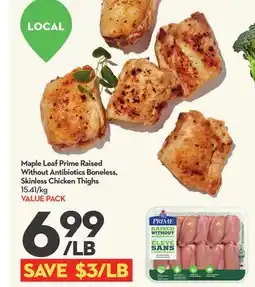 Longo's Maple Leaf Prime Raised Without Antibiotics Boneless, Skinless Chicken Thighs offer