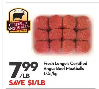 Longo's Fresh Longo's Certified Angus Beef Meatballs offer