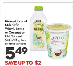 Longo's Riviera Coconut Milk Kefir 946mL bottle or Coconut or Oat Yogourt 500-650g tub offer