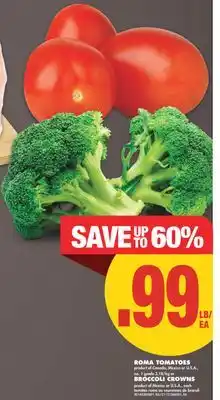 No Frills ROMA TOMATOES OR BROCCOLI CROWNS, EACH offer