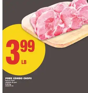 No Frills PORK COMBO CHOPS offer