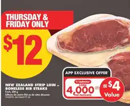 No Frills NEW ZEALAND STRIP LOIN or BONELESS RIB STEAKS, 300 g offer