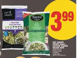 No Frills EAT SMART SWEET KALE or TAYLOR FARMS SALAD KITS, 315-383 G offer