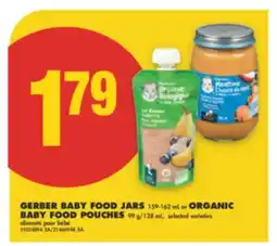 No Frills GERBER BABY FOOD JARS, 159-162 ML OR ORGANIC BABY FOOD POUCHES, 99 G/128 ML offer