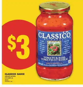 No Frills CLASSICO SAUCE, 410/600 ML offer