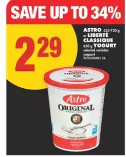 No Frills ASTRO 625-750 G OR LIBERTÉ CLASSIQUE 650 G YOGURT offer