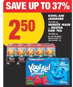 No Frills KOOL-AID JAMMERS, 10X180 ML, MINUTE MAID OR NESTEA ICED TEA, 10X200 ML offer