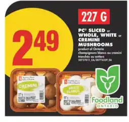 No Frills PC SLICED OR WHOLE, WHITE OR CREMINI MUSHROOMS, 227 G offer