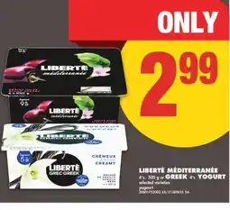 No Frills LIBERTÉ MÉDITERRANÉE 4'S, 500 G OR GREEK 4'S YOGURT offer