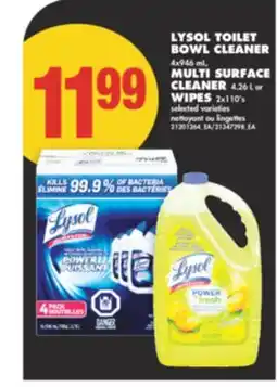 No Frills LYSOL TOILET BOWL CLEANER 4X946 ML, MULTI SURFACE CLEANER 4.26 L OR WIPES 2X110'S offer