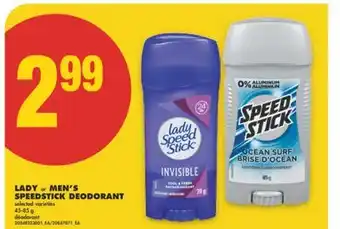 No Frills LADY OR MEN'S SPEEDSTICK DEODORANT, 45-85 G offer