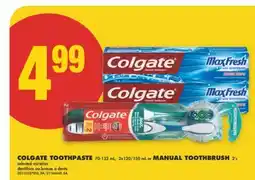 No Frills COLGATE TOOTHPASTE, 70-133 mL, 2x120/150 mL or MANUAL TOOTHBRUSH, 2's offer