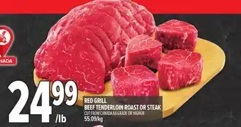 Metro RED GRILL BEEF TENDERLOIN ROAST OR STEAK offer