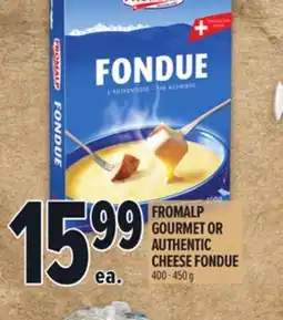 Metro FROMALP GOURMET OR AUTHENTIC CHEESE FONDUE offer