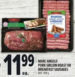 Metro MARC ANGELO PORK SIRLOIN ROAST OR BREAKFAST SAUSAGES offer