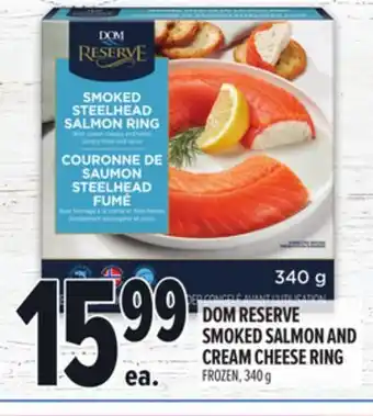 Metro DOM RESERVE SMOKED SALMON AND CREAM CHEESE RING offer