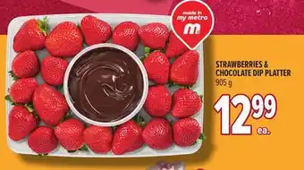 Metro STRAWBERRIES & CHOCOLATE DIP PLATTER offer