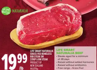 Metro LIFE SMART NATURALIA GRASS FED BONELESS RIB STEAK OR STRIP LOIN STEAK offer