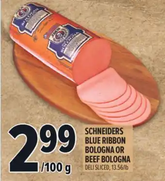 Metro SCHNEIDERS BLUE RIBBON BOLOGNA OR BEEF BOLOGNA offer