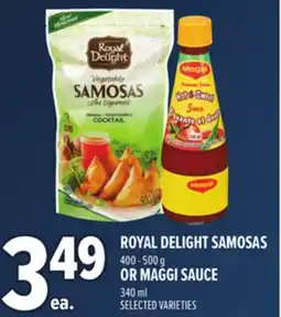 Metro ROYAL DELIGHT SAMOSAS OR MAGGI SAUCE offer