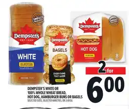 Metro DEMPSTER'S WHITE OR 100% WHOLE WHEAT BREAD, HOT DOG, HAMBURGER BUNS OR BAGELS offer