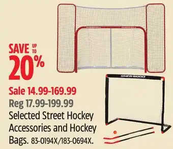 Canadian Tire Selected Street Hockey Accessories and Hockey Bags offer