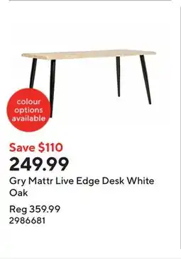 Staples Gry Mattr Live Edge Desk White Oak offer