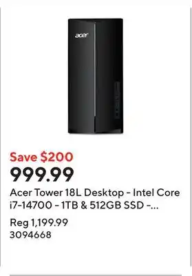 Staples Acer Tower 18L Desktop - Intel Core i7-14700 - 1TB & 512GB SSD - 16GB RAM - Windows 11 - Bilingual offer