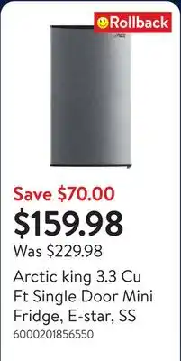 Walmart Arctic king 3.3 Cu Ft Single Door Mini Fridge, E-star, SS offer