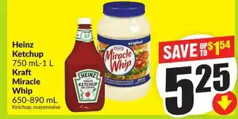 FreshCo Heinz Ketchup, 750 mL-1L OR Kraft Miracle Whip, 650-890 mL offer