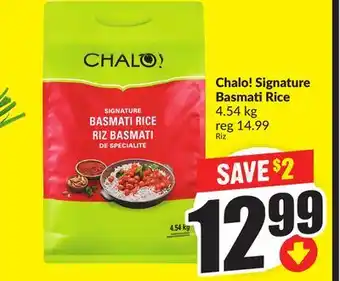 FreshCo Chalo! Signature Basmati Rice 4.54 kg Riz offer