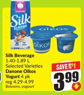 FreshCo Silk Beverage, 1.40-1.89 L Donone Oikos Yogurt 4 pk Selected Varieties offer