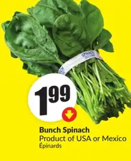 FreshCo Bunch Spinach Product of USA or Mexico offer